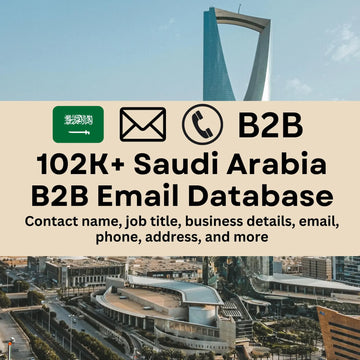 102K+ Saudi Arabia B2B Email Database for High-Quality Leads